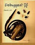 Debugged! Mz/Pe: Magazine For/From Practicing Engineers