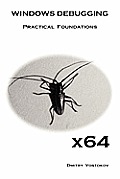 X64 Windows Debugging: Practical Foundations