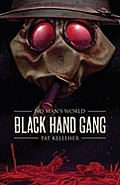 NO MANS WORLD BLACK HAND GANG