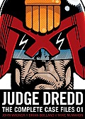 Judge Dredd Complete Case Files 01