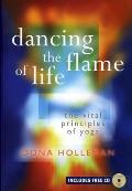 Dancing The Flame of Life