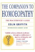 Companion to Homeopathy: The Practitioner's Guide