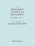 Four Part Chorals of J S Bach Volumes 1 & 2 in One Book with German Text & English Translations Facsimile 1929 with Music