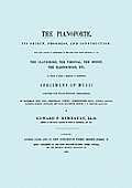The Pianoforte, Its Origin, Progress, and Construction. [Facsimile of 1860 edition].