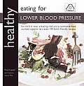 Healthly Eating for Lower Blood Pressure 100 Delicious Recipes from an Expert Team of Chef & Nutritionist