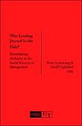 'The Leading Journal in the Field': Destabilizing Authority in the Social Sciences of Management