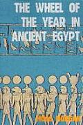 The Ritual Year in Ancient Egypt: Lunar & Solar Calendars and Liturgy
