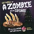 Zombie Ate My Cupcake