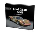 FORD GT40 Mk II The remarkable history of 1016