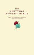 Knitting Pocket Bible Every Knitting Rule of Thumb at Your Fingertips