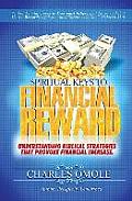 Spiritual Keys to Financial Reward: Understanding Biblical Strategies that Provoke Financial Increase