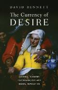 The Currency of Desire: Libidinal Economy, Psychoanalysis and Sexual Revolution