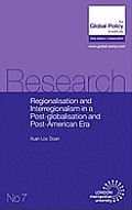 Regionalisation and Interregionalism in a Post-globalisation and Post-American Era