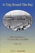 A Trip Round the Bay: Recollections of pleasure boats at Rhyl 1936-67