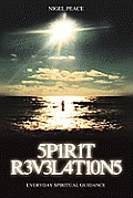 Spirit Revelations ... Everyday Spiritual Guidance