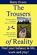 The Trousers of Reality - Volume One: Working Life