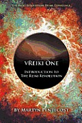 Vreiki One - Introduction to the Reiki Revolution