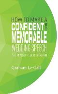 How to Make a Confident and Memorable Wedding Speech: The Peas of Public Speaking