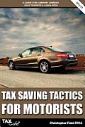 Tax Saving Tactics for Motorists: A Guide for Company Owners, Sole Traders & Landlords