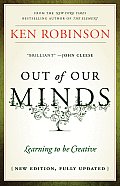 Out of Our Minds Learning to be Creative 2nd Edition