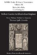 Robert Garnier in Elizabethan England: Mary Sidney Herbert's 'Antonius' and Thomas Kyd's 'Cornelia'