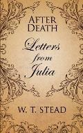 After Death: Letters from Julia