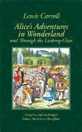Alices Adventures in Wonderland & Through the Looking Glass in Colour