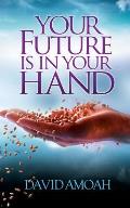 Your Future is in Your Hand