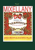 Mixellany Guide to Vermouth & Other AP Ritifs