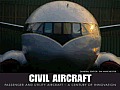 Civil Aircraft Passenger & Utility Aircraft A Century of Innovation Jim Winchester