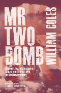 MR Two Bomb