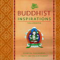 Buddhist Inspirations Essential Philosophy Truth & Enlightenment