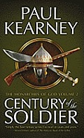 Century of the Soldier Monarchies of God Volume 2