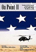 On Point II: Transition to the New Campaign: The United States Army in Operation Iraqi Freedom, May 2003-January 2005
