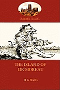 The Island of Dr Moreau: a cautionary tale of souless science (Aziloth Books)
