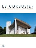 Le Corbusier The Chapel of Notre Dame du Haut at Ronchamp