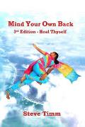Mind Your Own Back: 3rd Edition - Heal Thyself