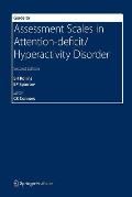 Guide to Assessment Scales in Attention-Deficit/Hyperactivity Disorder: Second Edition