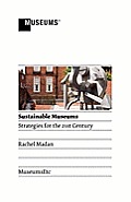 Sustainable Museums: Strategies for the 21st Century