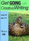 All About Me (ages 7-11 years): Get Going With Creative Writing (And Other Forms Of Writing)