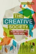 Creative Society How the Future Can Be Won