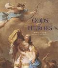 Gods and Heroes: Masterpieces from the ?cole Des Beaux-Arts, Paris