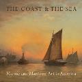 The Coast & the Sea: Marine and Maritime Art in America