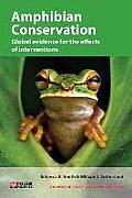 Amphibian Conservation: Global evidence for the effects of interventions