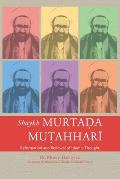 Shaykh Murtada Mutahhari: Reformation and Renewal of Islamic Thought