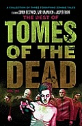 The Best of Tomes of the Dead, Volume Two, 2: Tide of Souls, Hungry Hearts and Way of the Barefoot Zombie