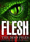 Flesh The Dino Files Authors Pat Mills Geoffrey Miller