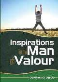 Inspiration for the Man of Valour