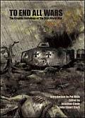 To End All Wars: The Graphic Anthology of the First World War