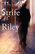 The Strife of Riley